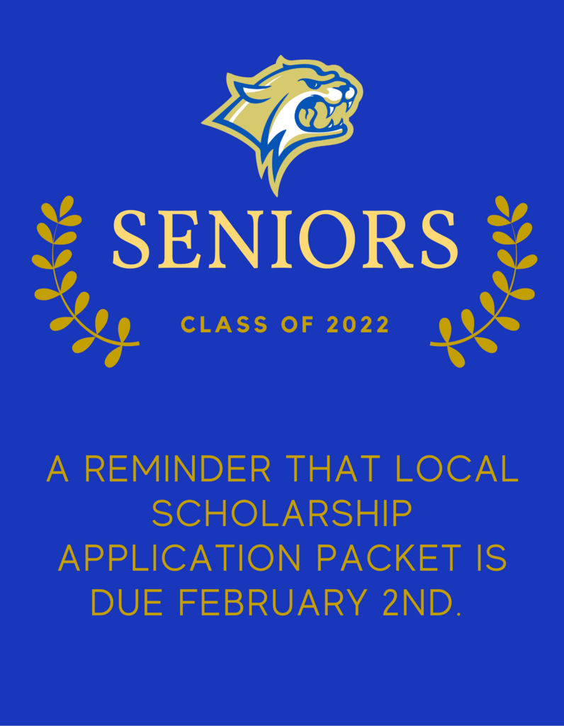 Senior Local Scholarships Due Feb 2nd.