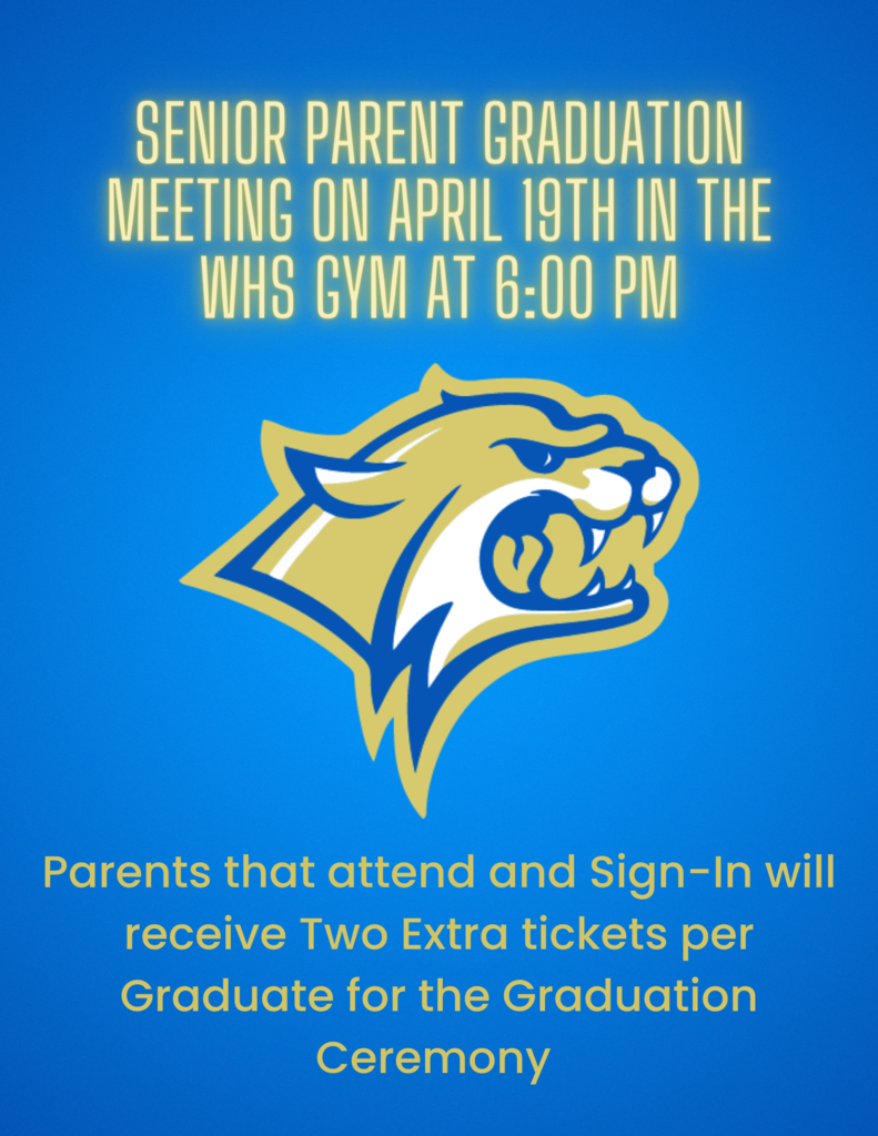 Senior Parent Graduation Meeting on April 19th at 6 PM in the Gym